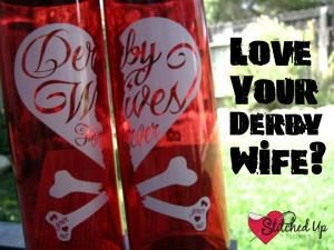 Love your derby wife?